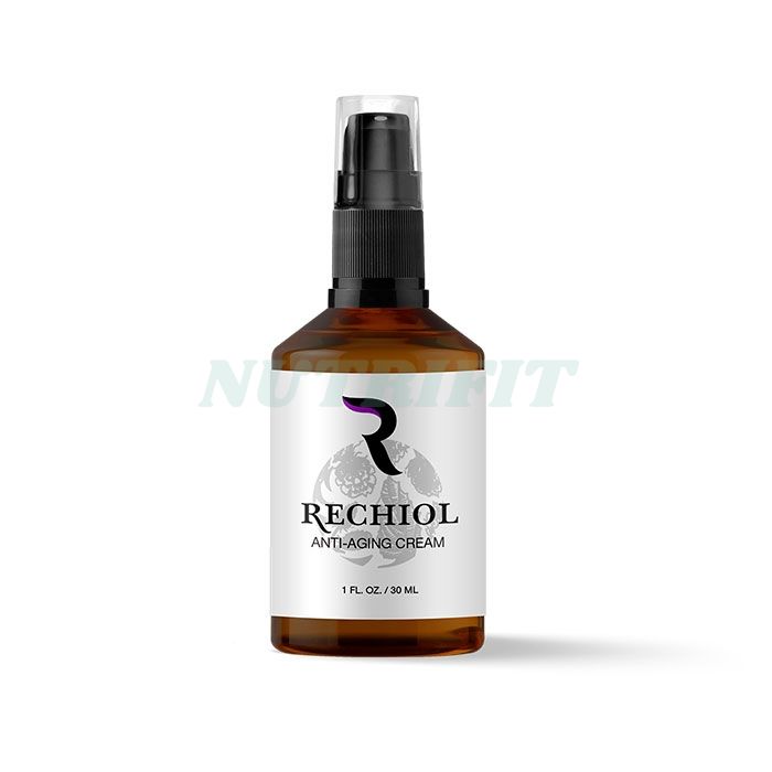 Rechiol - serum anti penuaan